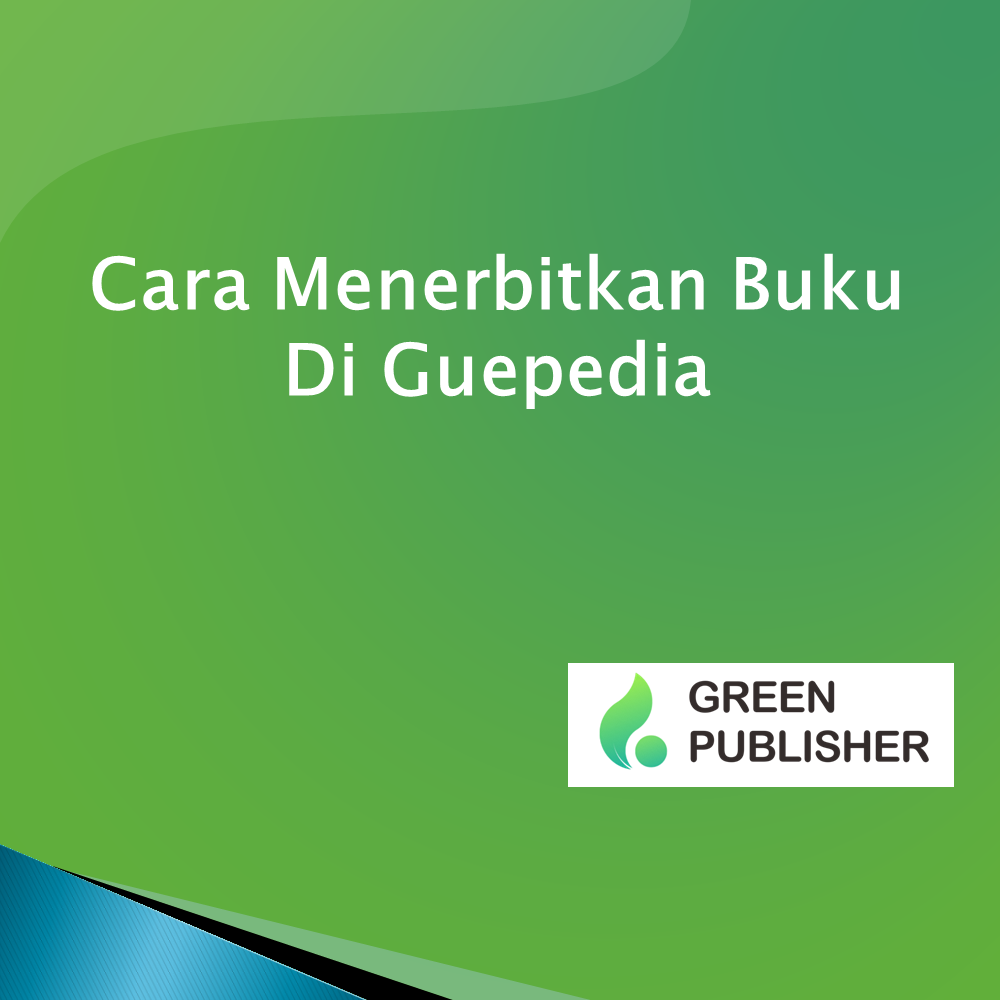 Cara Menerbitkan Buku Di Guepedia