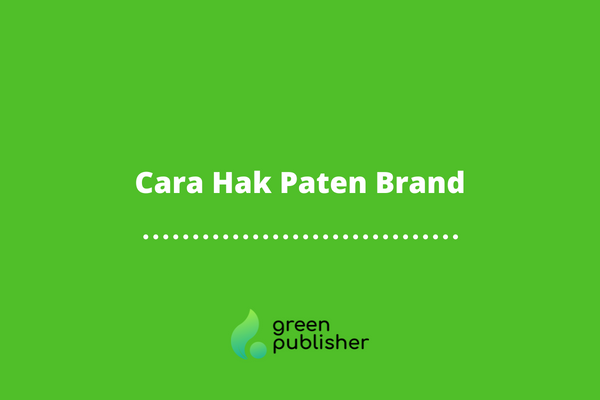 Cara Hak Paten Brand