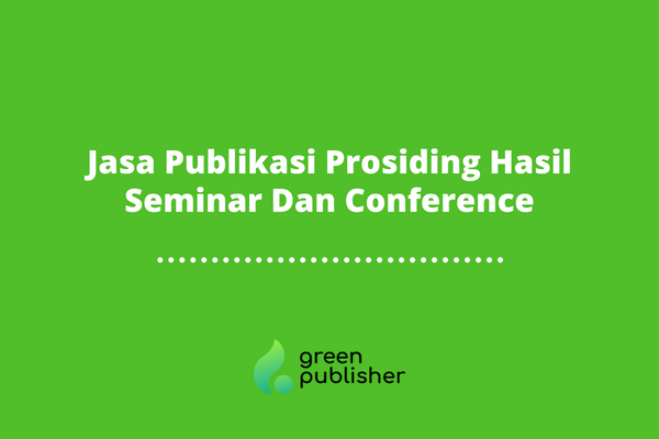 Jasa Publikasi Prosiding Hasil Seminar Dan Conference