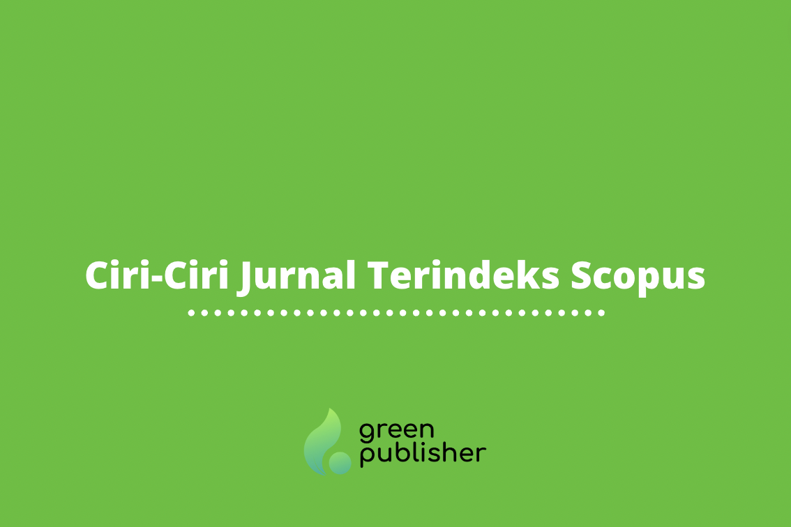 Ciri-Ciri Jurnal Terindeks Scopus