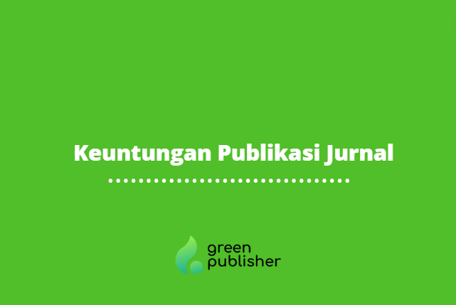 Keuntungan Publikasi Jurnal