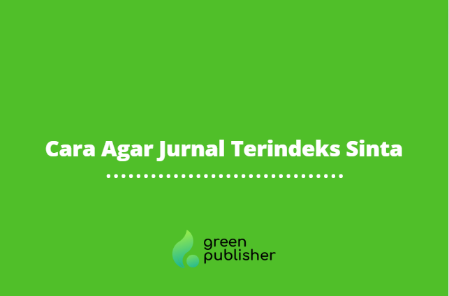 Cara Agar Jurnal Terindeks Sinta