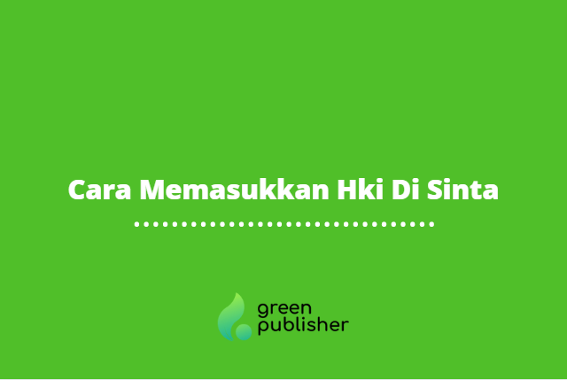 Cara Memasukkan Hki Di Sinta