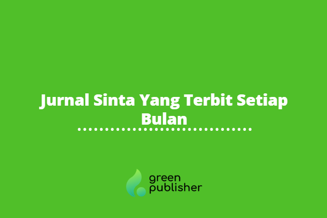 Jurnal Sinta Yang Terbit Setiap Bulan