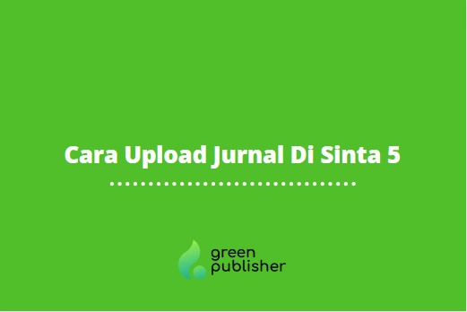 Cara Upload Jurnal Di Sinta 5