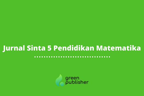 Jurnal Sinta 5 Pendidikan Matematika