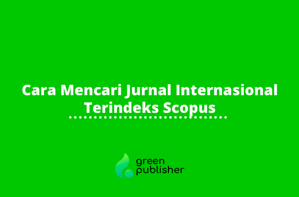 Cara Mencari Jurnal Internasional Terindeks Scopus