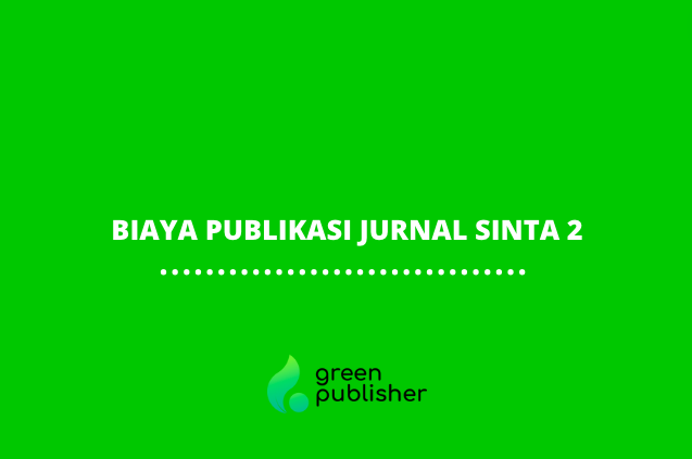 Biaya Publikasi Jurnal Sinta 2